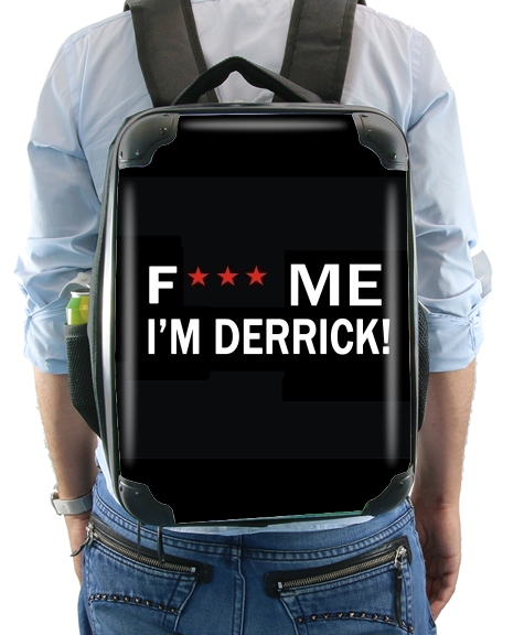  Fuck Me I'm Derrick! voor Rugzak