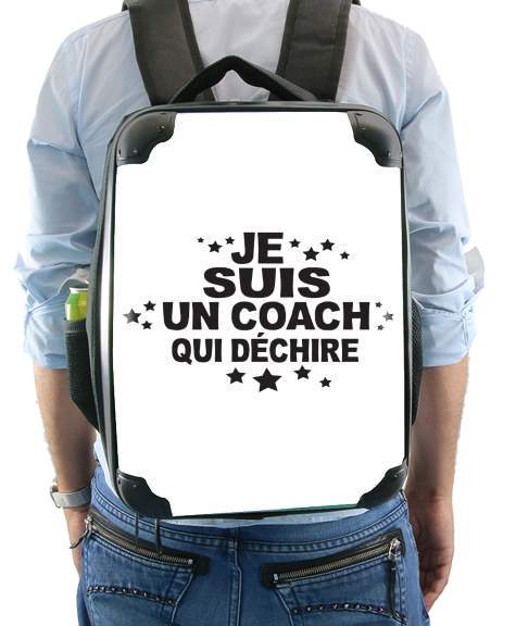  Je suis un coach qui dechire voor Rugzak