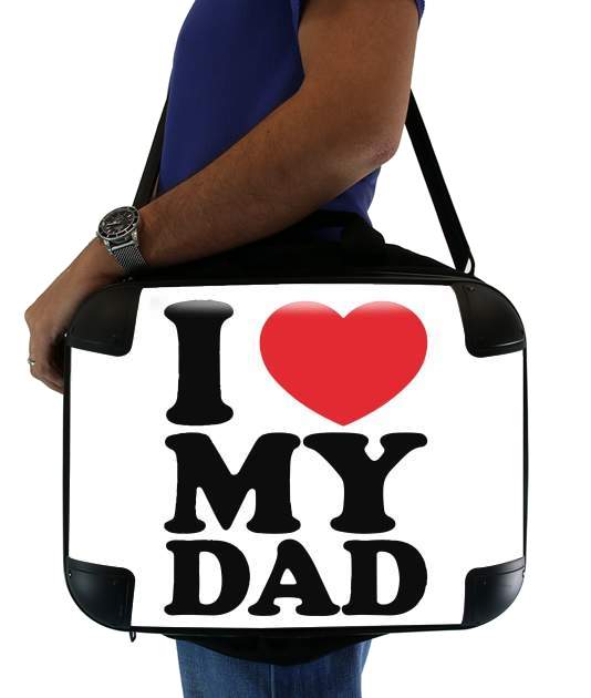  I love my DAD voor Laptoptas