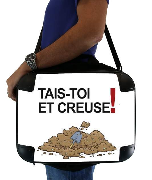  Tais toi et creuse voor Laptoptas