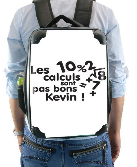  Les calculs ne sont pas bon Kevin voor Rugzak