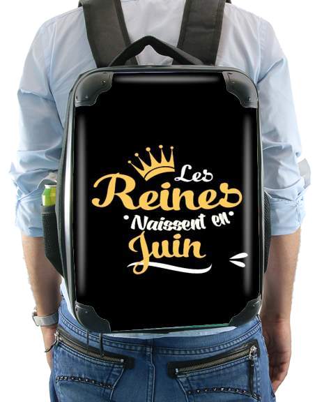  Les reines naissent en Juin Cadeau Anniversaire voor Rugzak