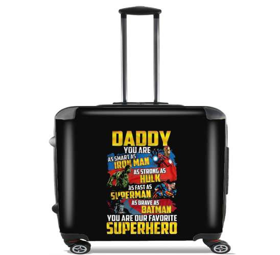  Daddy You are as smart as iron man as strong as Hulk as fast as superman as brave as batman you are my superhero voor Pilotenkoffer