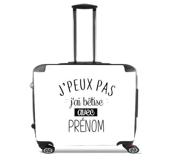  Je peux pas jai betise avec prenom personnalisable voor Pilotenkoffer