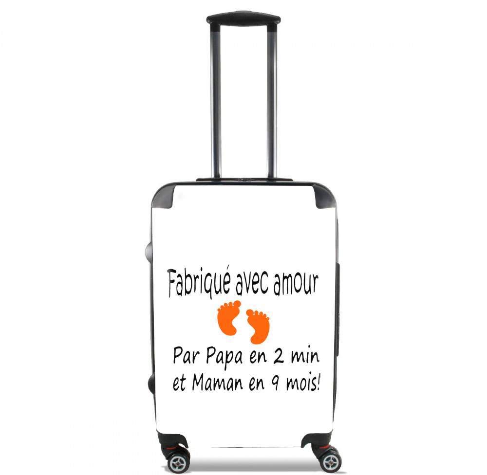  Fabriquer avec amour Papa en 2 min et maman en 9 mois voor Handbagage koffers