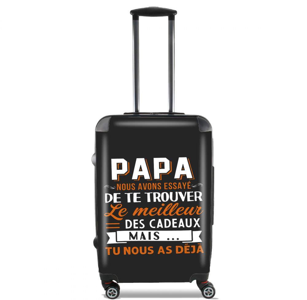  Papa nous avons essaye de trouver le meilleur des cadeaux mais tu nous as deja voor Handbagage koffers