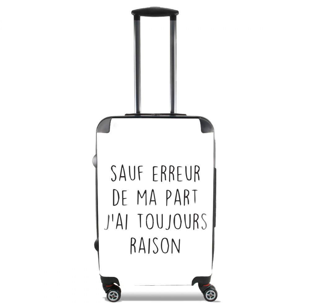  Sauf erreur de ma part jai toujours raison voor Handbagage koffers