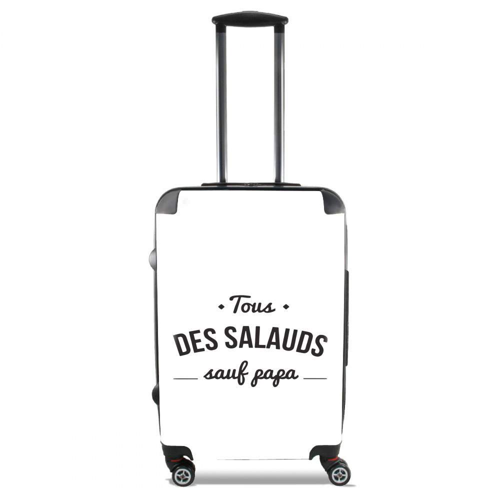  Tous des salauds sauf papa voor Handbagage koffers